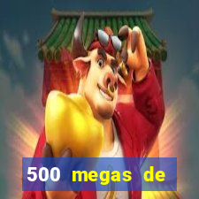 500 megas de internet equivale a quantos gigas